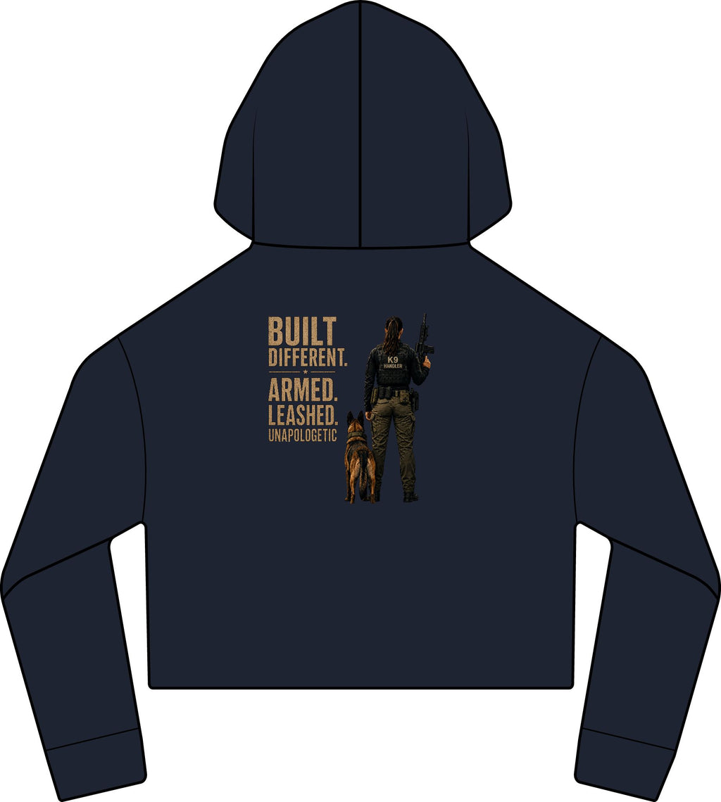 'Built Different. Armed. Leashed.' Female K9 Handler-Cropped Hoodie