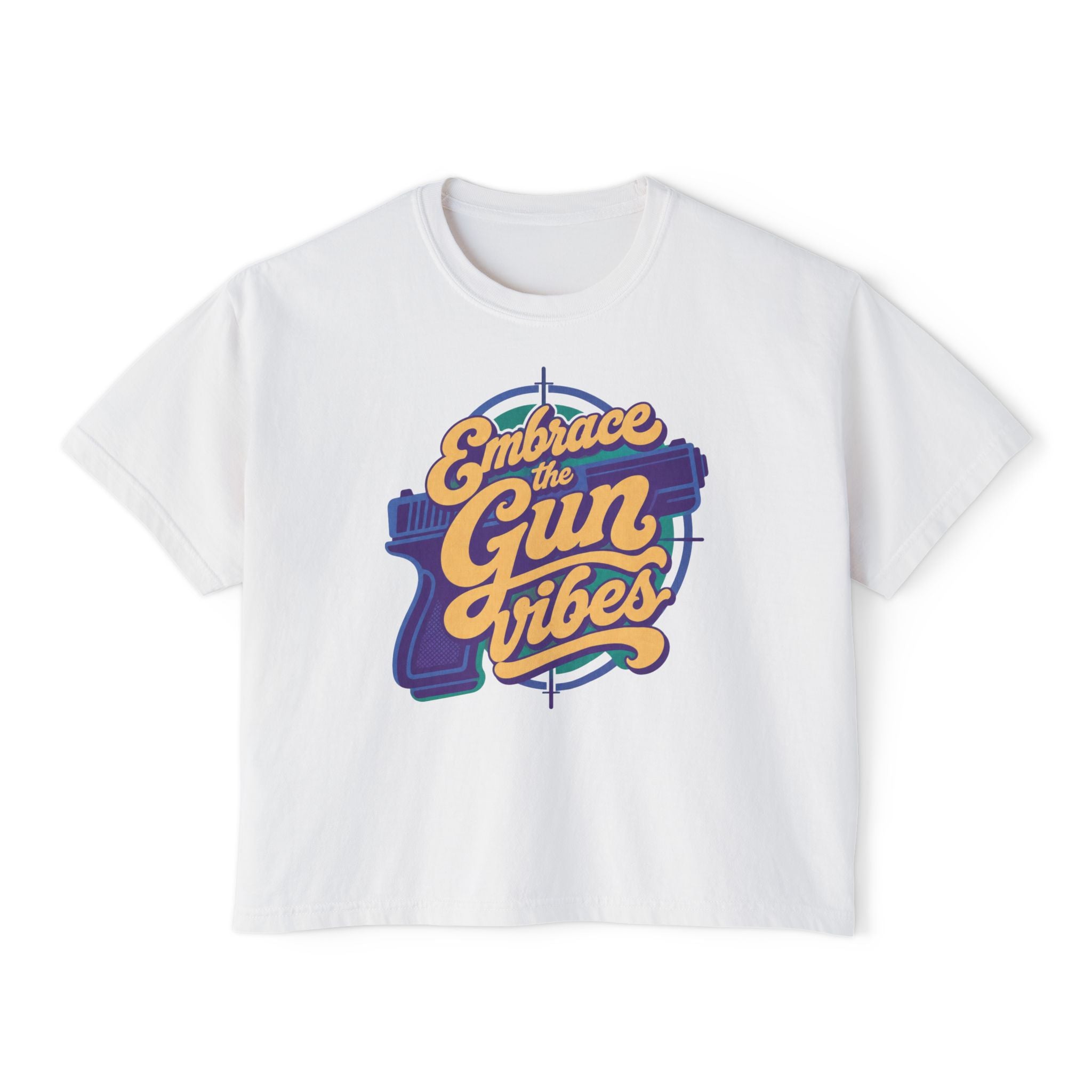 "Embrace the Gun Vibes" Retro