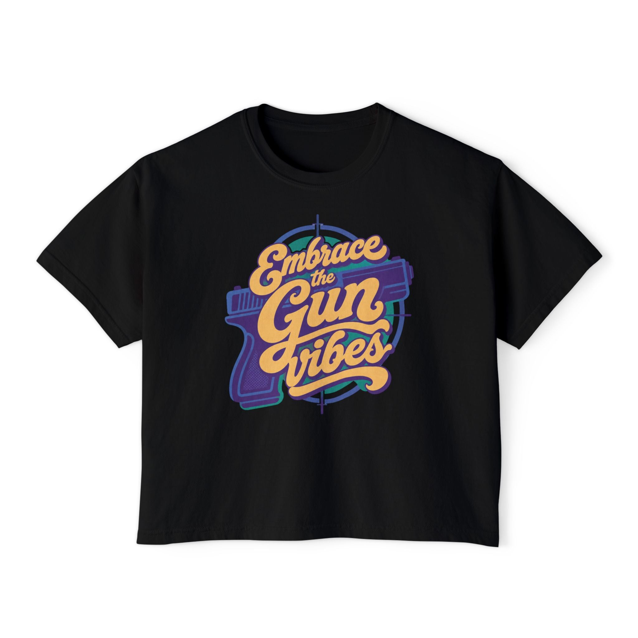 "Embrace the Gun Vibes" Retro