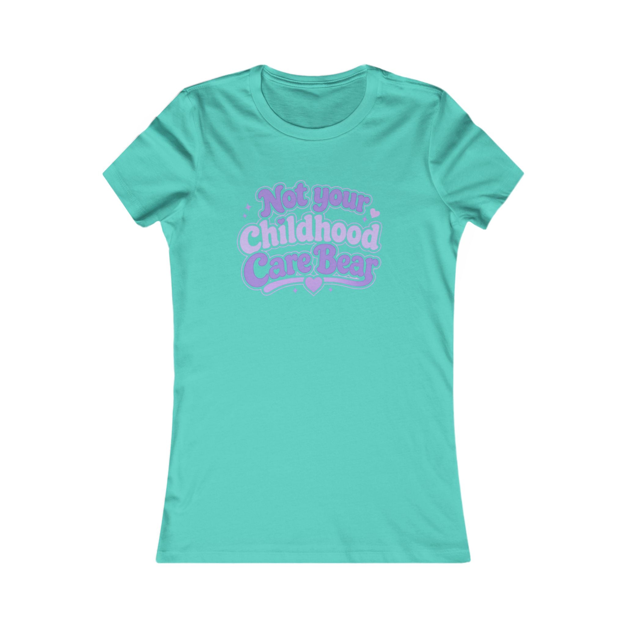 Not Your Childhood Care Bear Tee — Cute Retro Rainbow Bear Women's T-Shirt