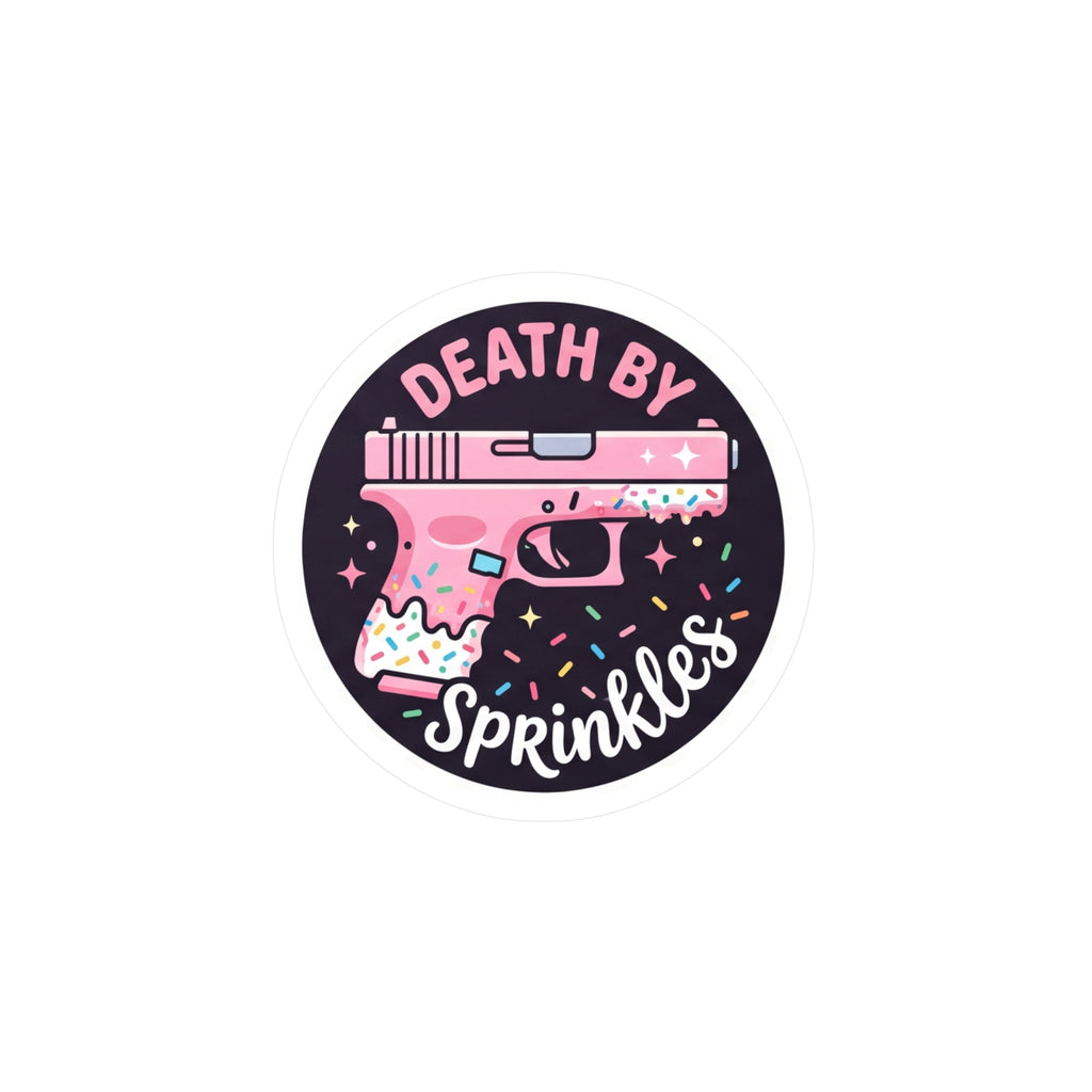 "Death by Sprinkles" Pink Gun Kiss-Cut Vinyl Decal Sticker