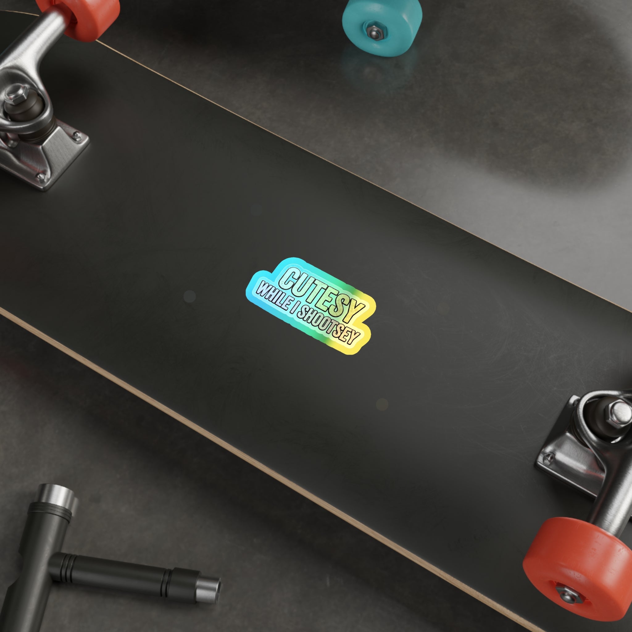 Holographic "Cutesy While I Shootsey" Die-Cut Sticker