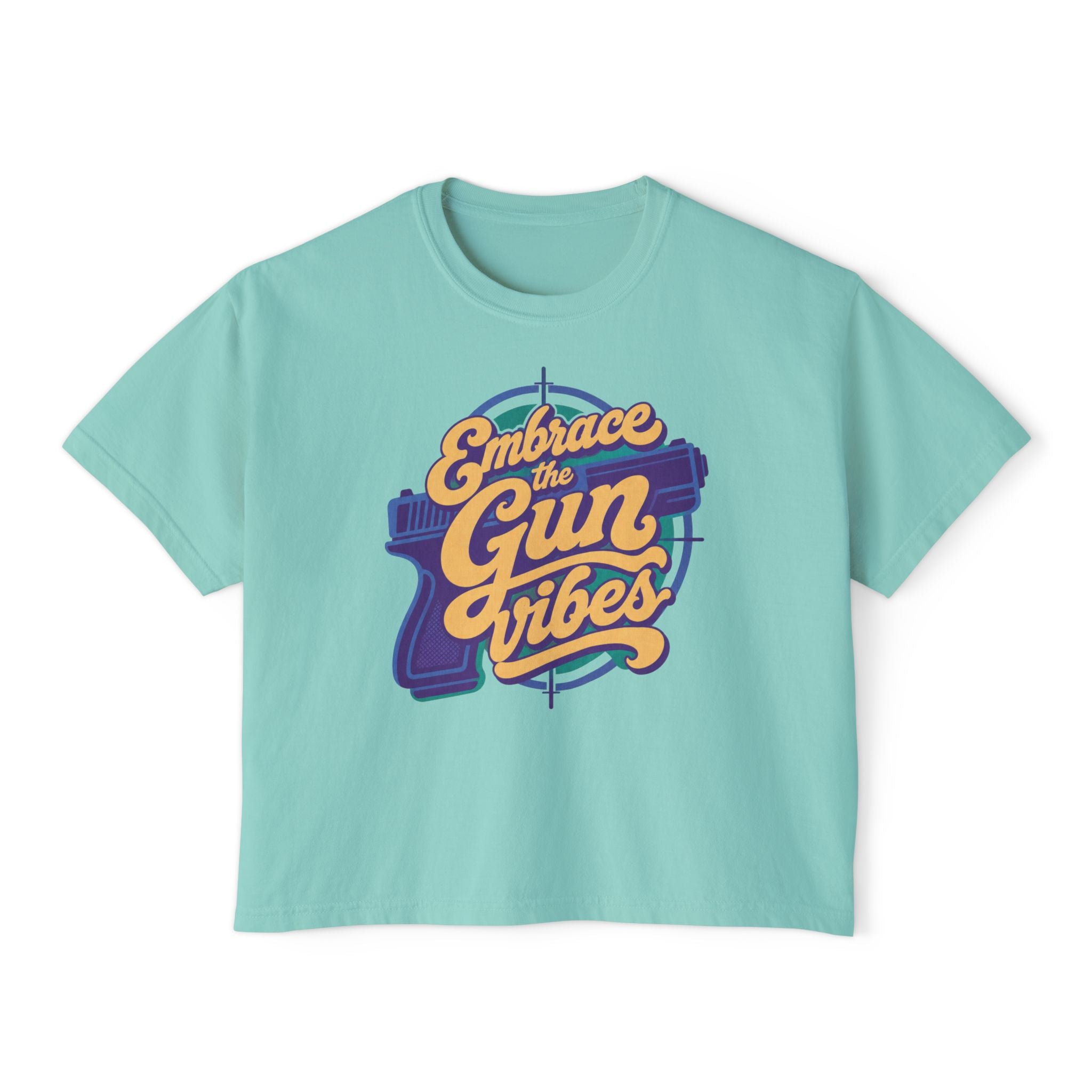 "Embrace the Gun Vibes" Retro